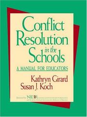 Cover of: Conflict resolution in the schools: a manual for educators