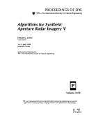 Cover of: Algorithms for synthetic aperture radar imagery V by Edmund G. Zelnio, chair/editor ; sponsored ... by SPIE--the International Society for Optical Engineering.