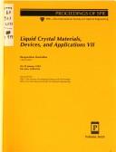 Cover of: Liquid crystal materials, devices, and applications VII by Ranganathan Shashidhar, chair/editor ; sponsored by IS&T--the Society for Imaging Science and Technology [and] SPIE--the International Society for Optical Engineering.