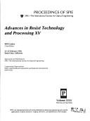 Cover of: Advances in resist technology and processing XV: 23-25 February, 1998, Santa Clara, California