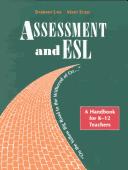 Cover of: Assessment and Esl on the Yellow Big Road to the Withered of Oz by Barbara Law, Mary Eckes