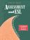 Cover of: Assessment and Esl on the Yellow Big Road to the Withered of Oz