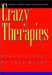 " Crazy" therapies by Margaret Thaler Singer