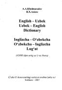 English-Uzbek, Uzbek-English Dictionary = by A. Xolmuradov