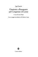 Cover of: Orazione a Bonaparte pel Congresso di Lione by Ugo Foscolo