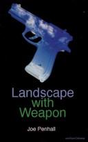 Cover of: Landscape with weapon