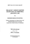 Cover of: The Qatar v. Bahrain maritime delimitation and territorial questions case