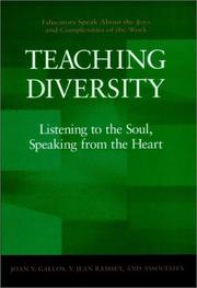 Cover of: Teaching diversity: listening to the soul, speaking from the heart