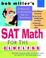 Cover of: Bob Miller's SAT math for the clueless