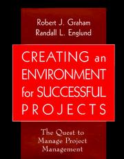 Cover of: Creating an environment for successful projects by Graham, Robert J.