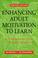Cover of: Enhancing Adult Motivation to Learn