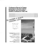 Cover of: Vehicle navigation & information systems: Conference record of papers presented at the First Vehicle Navigation and Information Systems Conference (VNIS ... Ontario, Canada, September 11-13, 1989