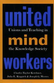 Cover of: United mind workers: unions and teaching in the knowledge society