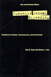 Cover of: Juvenile Sexual Offending by Gail Ryan, Sandy Lane
