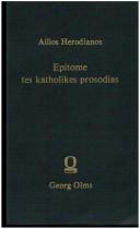 Cover of: Epitome tes katholikes prosodias by Aelius Herodianus