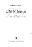 Cover of: Le "Journal des Dames et des Modes," ou, La conquete de l'Europe féminine (1797-1839)