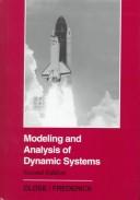 Modeling and analysis of dynamic systems by Charles M. Close, Charles, M. Close, Dean K. Frederick