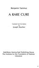 Cover of: A rare cure by Benjamin Tammuz