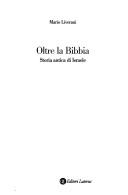 Cover of: Oltre la Bibbia: storia antica di Israele