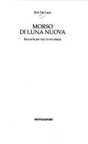 Cover of: Morso di luna nuova: racconto per voci in tre stanze