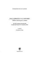 Cover of: Dall'Adriatico al Danubio: l'Illirico nell'età greca e romana, atti del Convegno internazionale, Cividale del Friuli, 25-27 settembre 2003