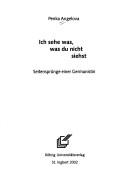 Cover of: Ich sehe was, was du nicht siehst: Seitenspr unge einer Germanistin