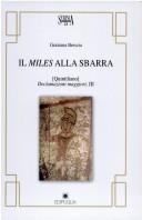 Cover of: Il miles alla sbarra by Graziana Brescia