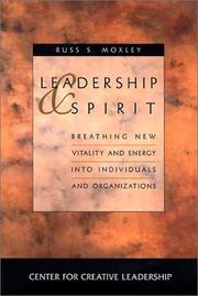 Cover of: Leadership and spirit: breathing new vitality and energy into individuals and organizations