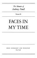 Faces in my time by Anthony Powell