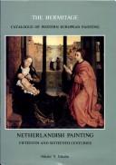 Cover of: Netherlandish painting, fifteenth and sixteenth centuries by Gosudarstvennyĭ Ėrmitazh (Russia)