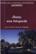 Cover of: Jhany, una búsqueda