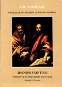 Cover of: Spanish painting: fifteenth to nineteenth centuries