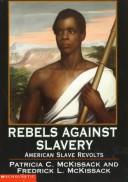 Cover of: Rebels against slavery