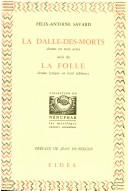 Cover of: La dalle-des-morts: drame en trois actes ; suivi de La folle : drame lyrique en trois tableaux