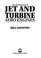 Cover of: The development of jet and turbine aero engines