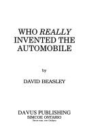 Cover of: Who really invented the automobile