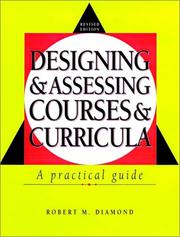 Cover of: Designing and Assessing Courses and Curricula: A Practical Guide (Jossey Bass Higher and Adult Education Series)