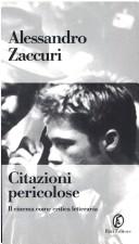 Cover of: Citazioni pericolose: il cinema come critica letteraria