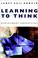 Cover of: Learning to Think
