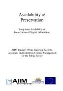 Cover of: Availability & preservation by [Kodak Limited, Robert M. Young ; executive editors and coordinators: Ulrich Kampffmeyer, Silvia Kunze-Kirschner]