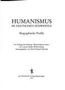 Cover of: Humanismus im deutschen Südwesten: biographische Profile