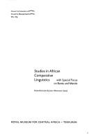 Cover of: Studies in African comparative linguistics: with special focus on Bantu and Mande