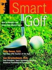 Cover of: Smart golf: how to simplify and score your mental game