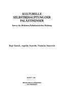 Cover of: Kulturelle Selbstbehauptung der Palästinenser by Birgit Embaló, Angelika Neuwirth, Friederike Pannewick.