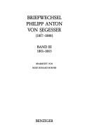 Cover of: Briefwechsel Philipp Anton von Segesser (1817-1888)