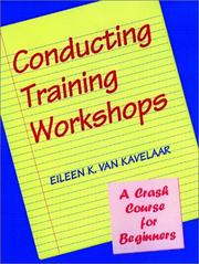 Conducting training workshops by Eileen K. Van Kavelaar
