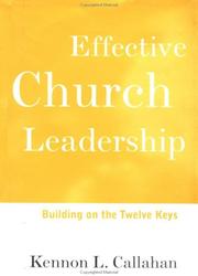 Cover of: Effective church leadership by Kennon L. Callahan