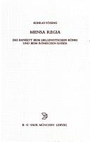 Cover of: Mensa regia by Konrad Vössing