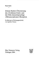 Cover of: Fr uhe Neuzeit, vol. 92: Johann Siedlers  Ubersetzung des "Goldenen Esels" und die fr uhe deutschsprachige "Metamorphosen"-Rezeption