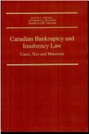 Cover of: Canadian bankruptcy and insolvency law: cases, text and materials